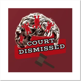 Court Dismissed Posters and Art